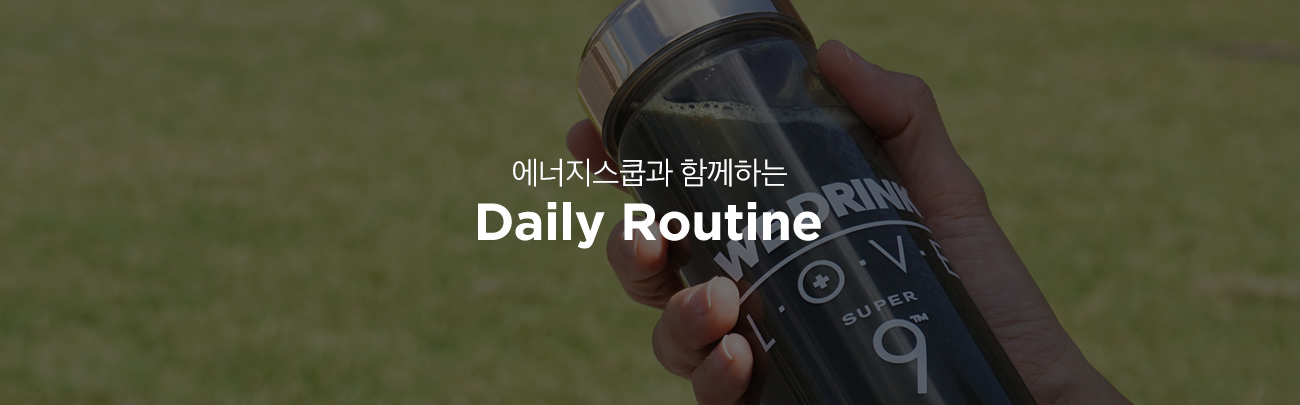 Daily Routine with Energy Scoop